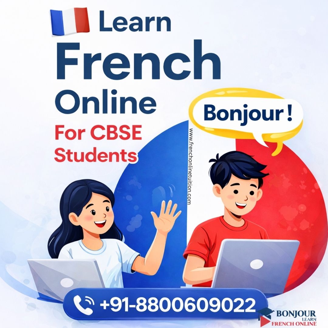 Learn French Online – Tailored for CBSE Students